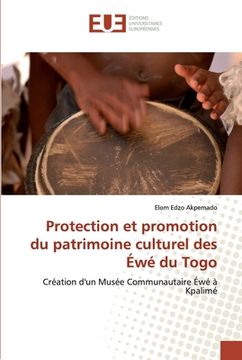 portada Protection et promotion du patrimoine culturel des Éwé du Togo (en Francés)