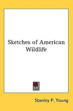 portada sketches of american wildlife (en Inglés)
