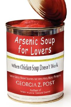 portada arsenic soup for lovers: when chicken soup doesn't work