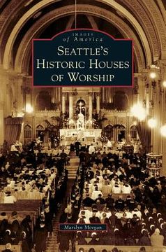 portada Seattle's Historic Houses of Worship (in English)