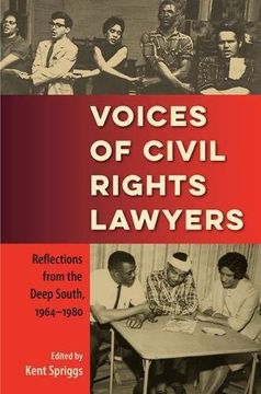 portada Voices of Civil Rights Lawyers: Reflections from the Deep South, 1964–1980
