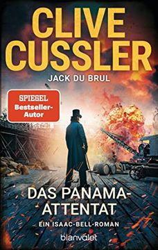 portada Das Panama-Attentat: Ein Isaac-Bell-Roman (Die Isaac-Bell-Abenteuer, Band 12) (in German)