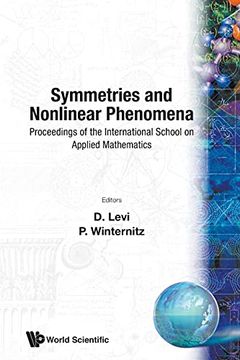 portada Symmetries and Nonlinear Phenomena: Proceedings of the International School on Applied Mathematics - Paipa, Colombia, 22 - 26 February 1988 (Cif Series) (en Inglés)