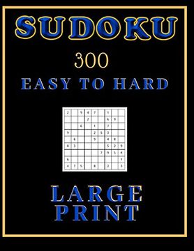 portada Sudoku Easy to Hard: Sudoku Puzzle Books: 300 Easy to Hard Sudoku Puzzles to Solve! (Large Print). (en Inglés)