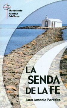 portada La senda de la fe (Claves cristianas) (in Spanish)
