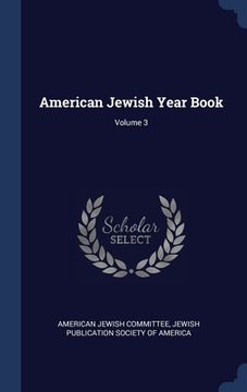 portada American Jewish Year Book; Volume 3 (en Inglés)
