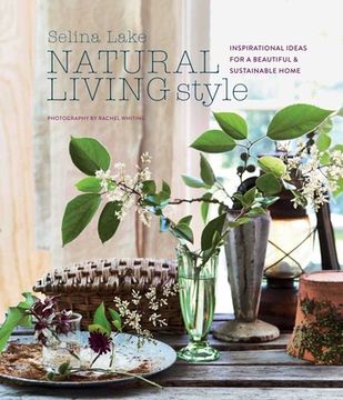 portada Natural Living Style: Inspirational Ideas for a Beautiful and Sustainable Home (in English)