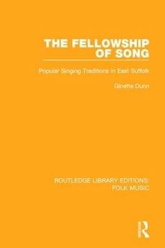 portada The Fellowship of Song: Popular Singing Traditions in East Suffolk