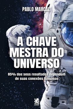 portada A Chave Mestra do Universo - Pablo Marçal (en Portugués)