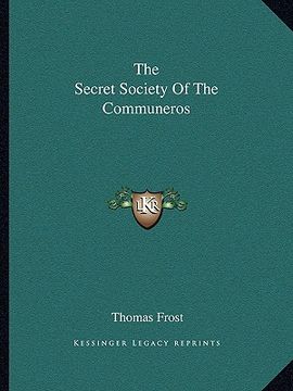 portada the secret society of the communeros (en Inglés)