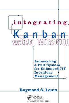 portada Integrating Kanban with MRP II: Automating a Pull System for Enhanced Jit Inventory Management