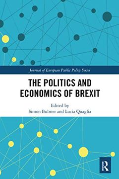 portada The Politics and Economics of Brexit (Journal of European Public Policy Series) (in English)