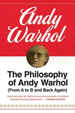 portada Philosophy of Andy Warhol: (From a to b and Back Again) (Harbrace Paperbound Library; Hpl 75) (en Inglés)