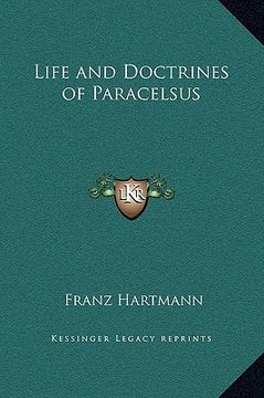 portada life and doctrines of paracelsus (en Inglés)