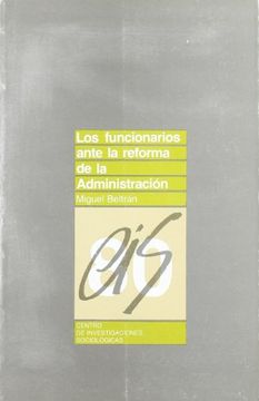 portada Los Funcionarios Ante la Reforma de la Administración (Monografías)