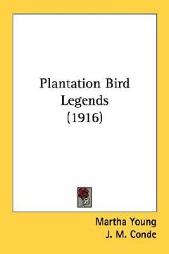 portada plantation bird legends (1916) (en Inglés)