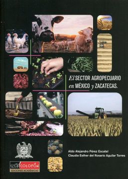 portada El Sector Agropecuario en México y Zacatecas
