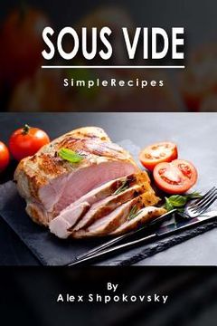 portada Sous Vide: Simple Recipes (in English)