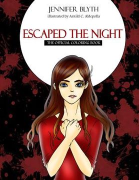 portada Escaped the Night: The Official Coloring Book (en Inglés)
