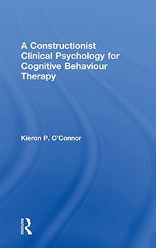 portada A Constructionist Clinical Psychology for Cognitive Behaviour Therapy