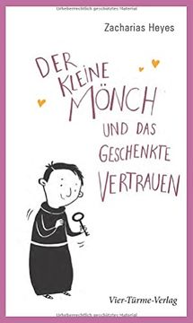 portada Der Kleine Mönch und das Geschenkte Vertrauen (en Alemán)