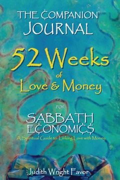 portada The Companion Journal 52 Weeks of Love & Money: For Sabbath Economics (en Inglés)