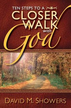 portada ten steps to a closer walk with god (en Inglés)