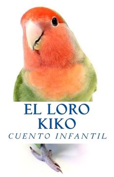 portada El Loro Kiko: Gerardo Sanchez