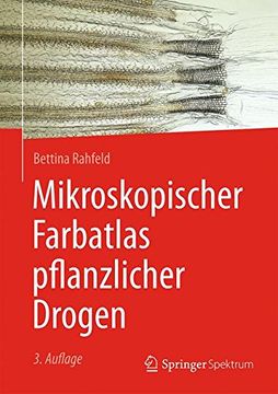 portada Mikroskopischer Farbatlas Pflanzlicher Drogen (in German)