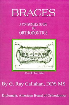 portada braces: a consumers guide to orthodontics (in English)
