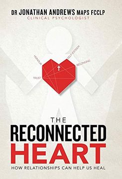 portada The Reconnected Heart: How Relationships can Help us Heal (en Inglés)