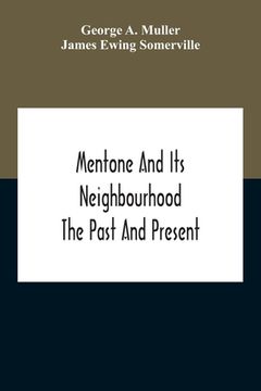 portada Mentone And Its Neighbourhood: The Past And Present