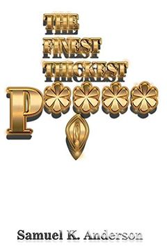 portada The Finest Thickest P**** (in English)