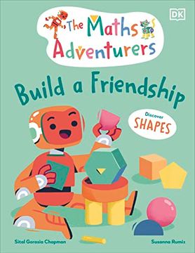 portada The Maths Adventurers Build a Friendship: Discover Shapes