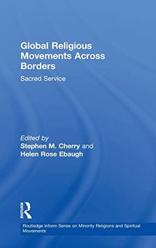 portada Global Religious Movements Across Borders: Sacred Service (en Inglés)