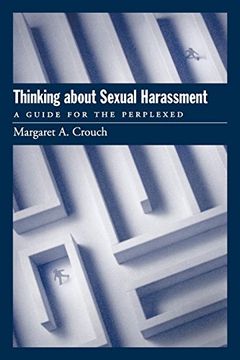 portada Thinking About Sexual Harassment: A Guide for the Perplexed (en Inglés)