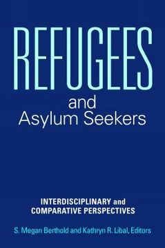 portada Refugees and Asylum Seekers: Interdisciplinary and Comparative Perspectives (in English)