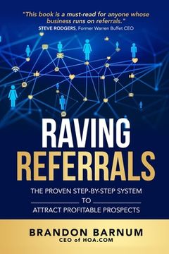 portada Raving Referrals: The Proven Step-By-Step System to Attract Profitable Prospects (en Inglés)