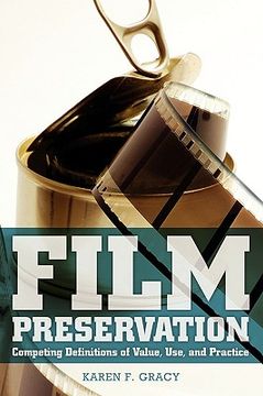 portada film preservation: competing definitions of value, use, and practice