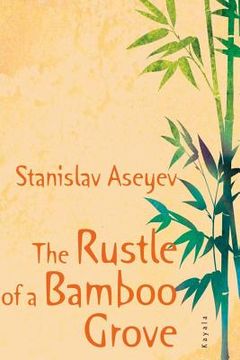 portada The Rustle of a Bamboo Grove (in English)