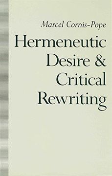 portada Hermeneutic Desire and Critical Rewriting: Narrative Interpretation in the Wake of Poststructuralism