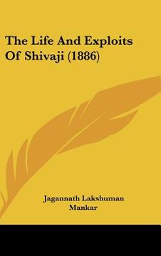 portada the life and exploits of shivaji (1886) (in English)