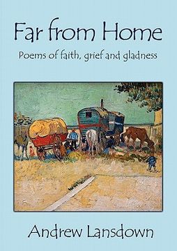 portada far from home: poems of faith, grief and gladness (en Inglés)