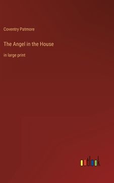portada The Angel in the House: in large print (in English)