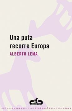 portada Una Puta Recorre Europa (Literatura (Caballo Troya)) (in Spanish)