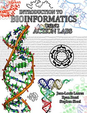 portada Introduction to Bioinformatics Using Action Labs (in English)