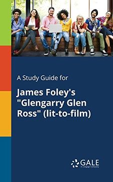 portada A Study Guide for James Foley's "Glengarry Glen Ross" (Lit-To-Film) 