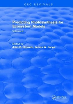 portada Predicting Photosynthesis for Ecosystem Models: Volume II (en Inglés)