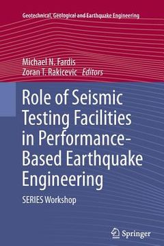 portada Role of Seismic Testing Facilities in Performance-Based Earthquake Engineering: Series Workshop (en Inglés)