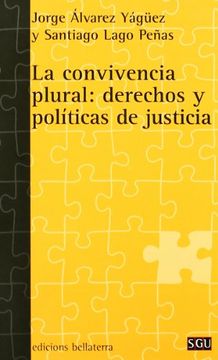portada La Convivencia Plural: Derechos y Políticas de Justicia
